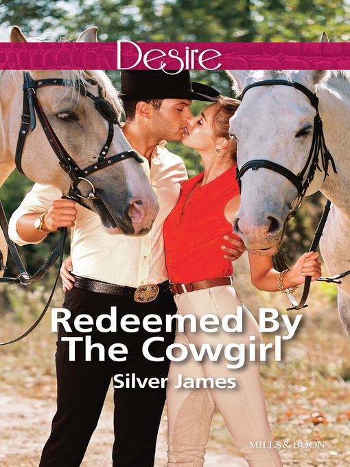 Title details for Redeemed by the Cowgirl by Silver James - Available